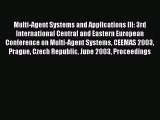 Read Multi-Agent Systems and Applications III: 3rd International Central and Eastern European