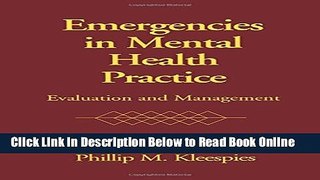 Read Emergencies in Mental Health Practice: Evaluation and Management  Ebook Free
