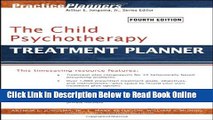 Read The Child Psychotherapy Treatment Planner (Practice Planners)  Ebook Free