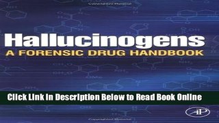 Read Hallucinogens: A Forensic Drug Handbook (Forensic Drug Handbook Series)  PDF Online