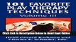 Read 101 Favorite Play Therapy Techniques (Child Therapy (Jason Aronson)) (Volume 3)  Ebook Free