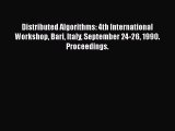 Read Distributed Algorithms: 4th International Workshop Bari Italy September 24-26 1990. Proceedings.