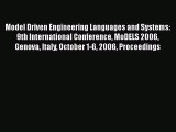 Read Model Driven Engineering Languages and Systems: 9th International Conference MoDELS 2006