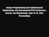 Read Integer Programming and Combinatorial Optimization: 8th International IPCO Conference