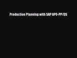 Read Production Planning with SAP APO-PP/DS Ebook Free