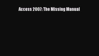 Read Access 2007: The Missing Manual Ebook Free