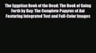 Read Books The Egyptian Book of the Dead: The Book of Going Forth by Day: The Complete Papyrus