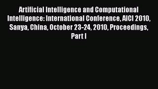 Read Artificial Intelligence and Computational Intelligence: International Conference AICI