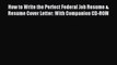 [PDF] How to Write the Perfect Federal Job Resume & Resume Cover Letter: With Companion CD-ROM