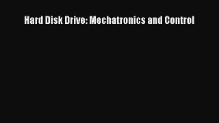 Download Hard Disk Drive: Mechatronics and Control PDF Free