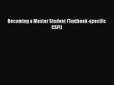 Read Becoming a Master Student (Textbook-specific CSFI) Ebook Free