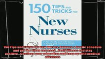 behold  150 Tips and Tricks for New Nurses Balance a hectic schedule and get the sleep you