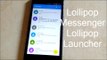 Android Lollipop Messenger and Launcher Quick Review