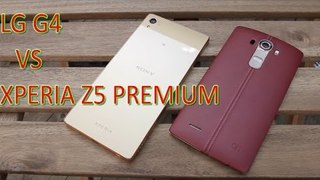 Sony Xperia Z5 Premium VS LG G4
