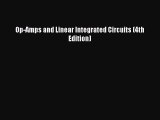 Download Op-Amps and Linear Integrated Circuits (4th Edition) PDF Online