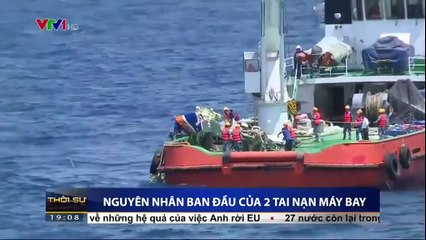 Nguyên nhân ban đầu của 2 tai nạn máy bay được xác định
