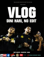 Bukan Bioskop Biasa - Vlog Dini Hari, No Edit