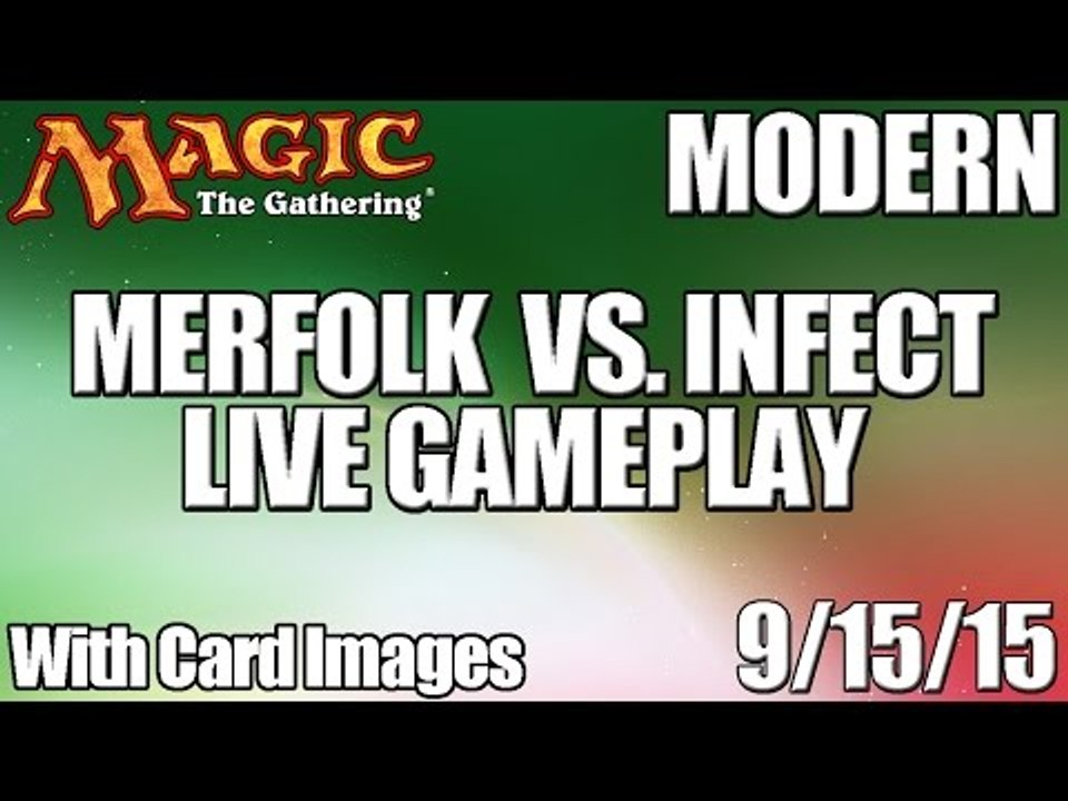MTG - Modern Gameplay: U/W Merfolk vs U/G Infect (with Graphics)