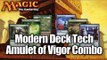 MTG - Modern Deck Tech: Amulet of Vigor Combo