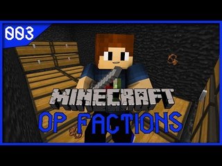OP Factions! - Episode 003! - 2 Raids In 1 EP!