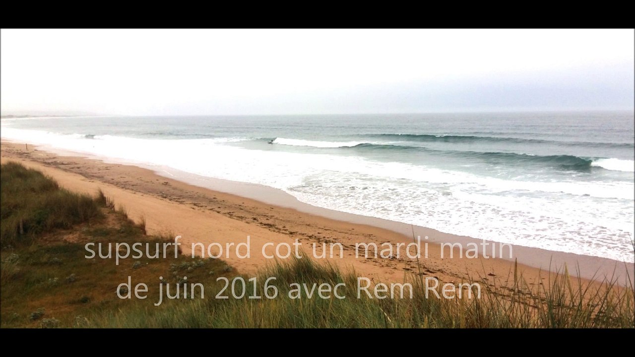 trailer supsurf nord cot mardi matin juin 2016
