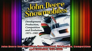 DOWNLOAD FREE Ebooks  John Deere Snowmobiles Development Production Competition and Evolution 19711983 Full EBook