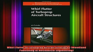 READ FREE FULL EBOOK DOWNLOAD  Whirl Flutter of Turboprop Aircraft Structures Woodland Publishing in Mechanical Full Free