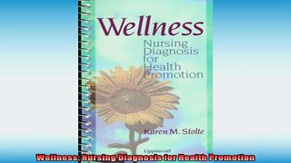 Free PDF Downlaod  Wellness Nursing Diagnosis for Health Promotion  DOWNLOAD ONLINE
