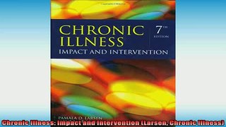 READ book  Chronic Illness Impact and Intervention Larsen Chronic Illness  FREE BOOOK ONLINE