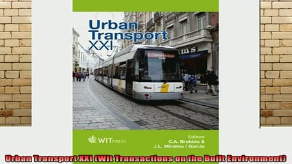 READ book  Urban Transport XXI Wit Transactions on the Built Environment Full EBook