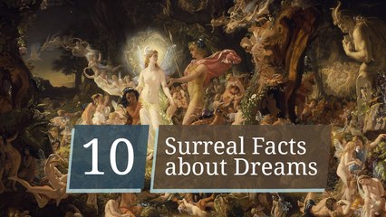 10 Surreal Facts about Dreams