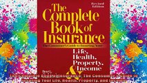 READ book  The Complete Book of Insurance The Consumers Guide to Insuring Your Life Health Property Full Free