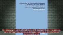 READ book  The History of Lloyds and of Marine Insurance in Great Britain With an Appendix Full EBook