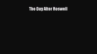 Read The Day After Roswell Ebook Online