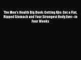 Read The Men's Health Big Book: Getting Abs: Get a Flat Ripped Stomach and Your Strongest Body