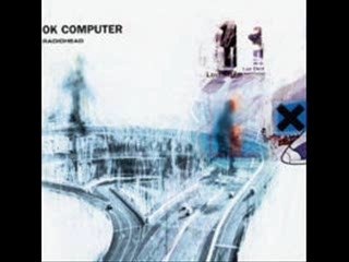 Radiohead - OK Computer (4/5)