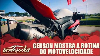 Gerson Campos mostra bastidores da Motovelocidade