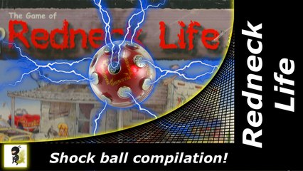 Redneck Life: Shock Ball Board Game Challenge Shock Compilation