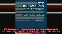 DOWNLOAD FREE Ebooks  OTC Derivatives Bilateral Trading and Central Clearing An Introduction to Regulatory Full Ebook Online Free