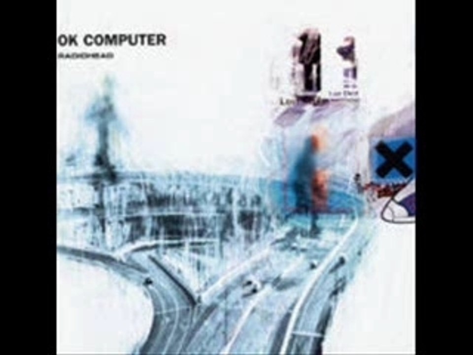 Radiohead - OK Computer (5/5)