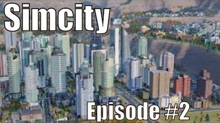 Simcity: Episode #2  (Expanding And Mapping Out DownTown)