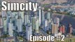Simcity: Episode #2  (Expanding And Mapping Out DownTown)