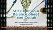 READ book  Stick Out Your Balance Sheet and Cough Best Practices for Longterm Business Health Made Full Free