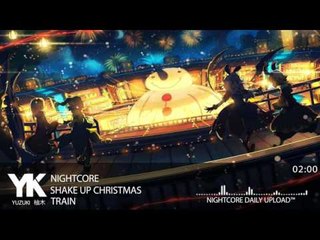 ◤ Nightcore - Shake Up Christmas ◢