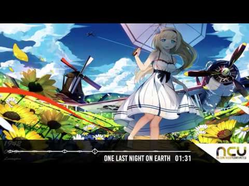 Nightcore One Last Night On Earth