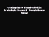 Download Book Grundbegriffe der Manuellen Medizin: Terminologie Â· Diagnostik Â· Therapie (German