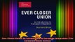 DOWNLOAD FREE Ebooks  Ever Closer Union An Introduction to European Integration The European Union Series Full Ebook Online Free