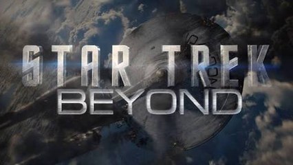 Star-Trek-Beyond--official-trailer-3-2016-Rihanna-Sledgehammer