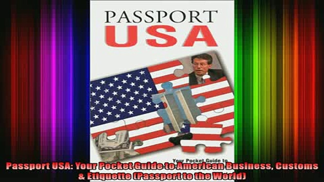 READ book  Passport USA Your Pocket Guide to American Business Customs  Etiquette Passport to the Full Free