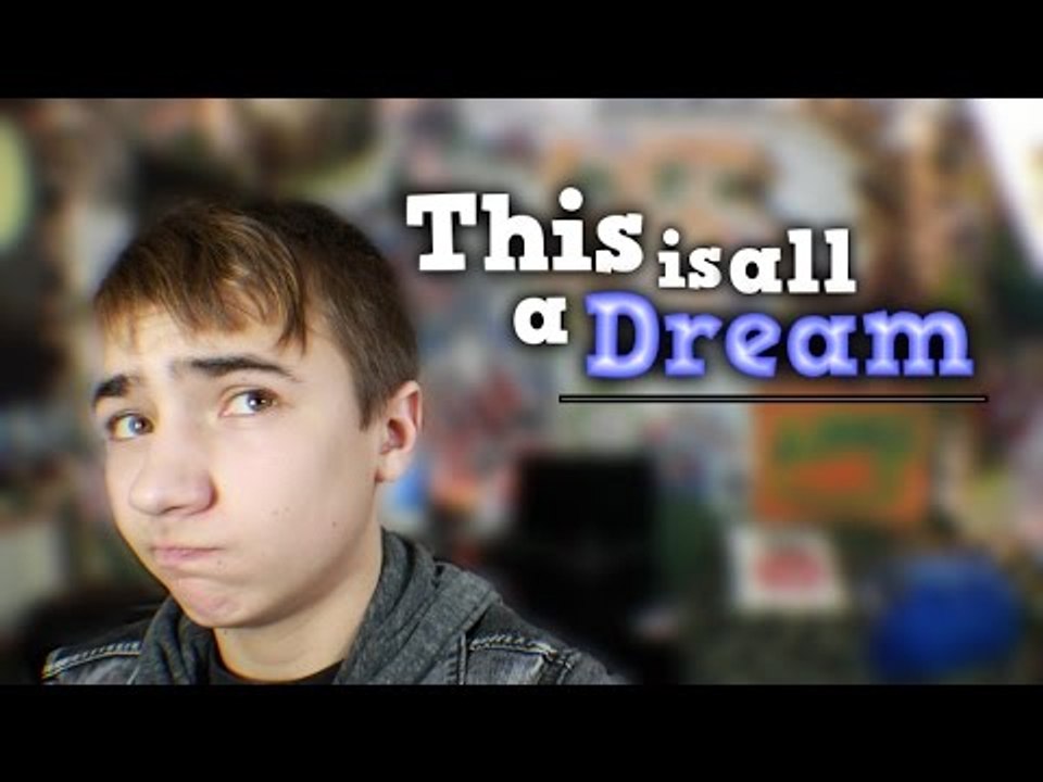This is a Dream!